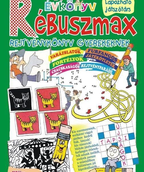 TAPSI RÉBUSZMAX - REJTVÉNYKÖNYV GYEREKEKNEK