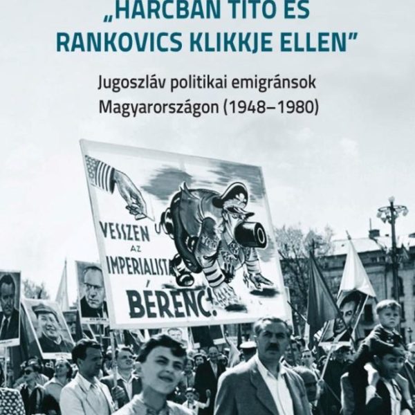 HARCBAN TITO ÉS RANKOVICS KLIKKJE ELLEN