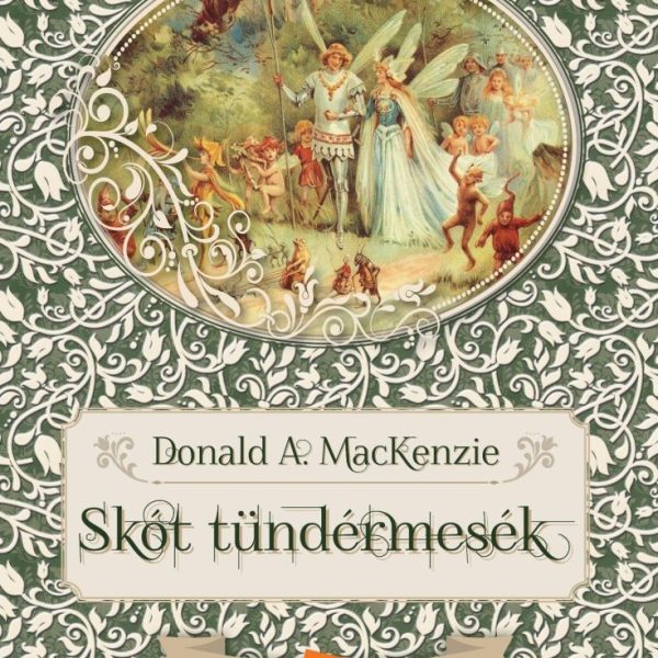 SKÓT TÜNDÉRMESÉK