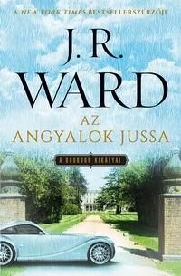 AZ ANGYALOK JUSSA - A BOURBON KIRÁLYAI 2.