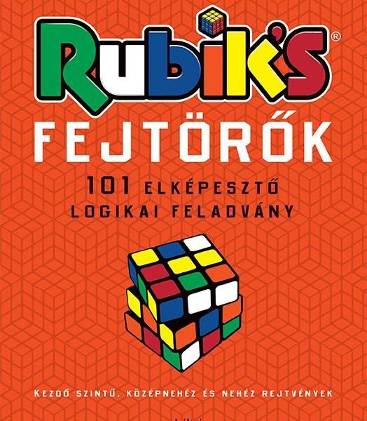 RUBIK'S FEJTÖRŐK - 101 ELKÉPESZTŐ LOGIKAI FELADVÁNY