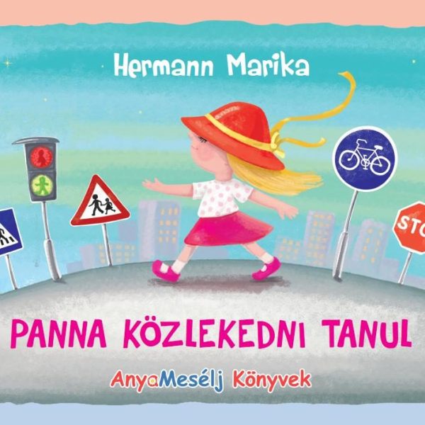 PANNA KÖZLEKEDNI TANUL - ANYAMESÉLJ KÖNYVEK