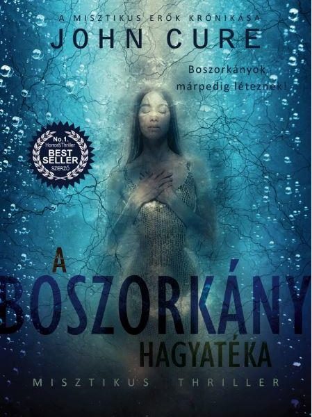 A BOSZORKÁNY HAGYATÉKA