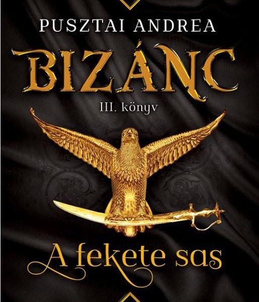 A FEKETE SAS - BIZÁNC 3.