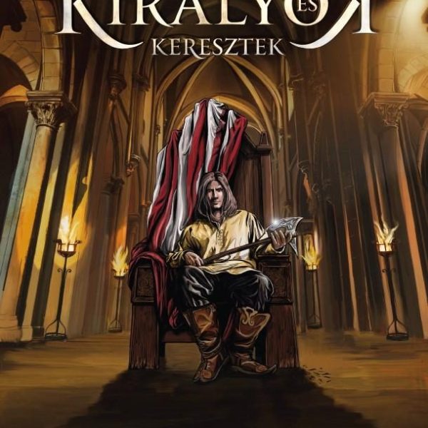 KIRÁLYOK ÉS KERESZTEK 2. - CANES ET LUPI (KÉPES KRÓNIKÁK)