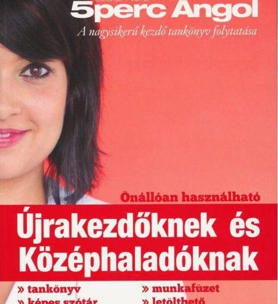5 PERC ANGOL - ÚJRAKEZDŐKNEK ÉS KÖZÉPHALADÓKNAK