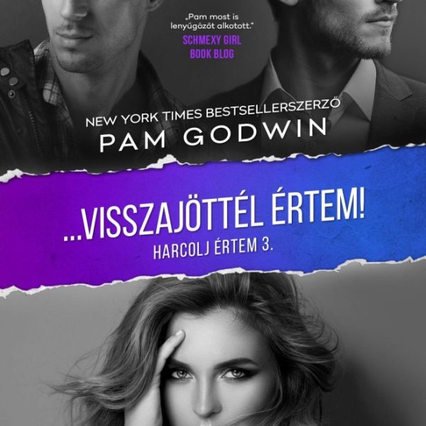 VISSZAJÖTTÉL ÉRTEM! - HARCOLJ ÉRTEM 3.