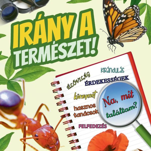 IRÁNY A TERMÉSZET!