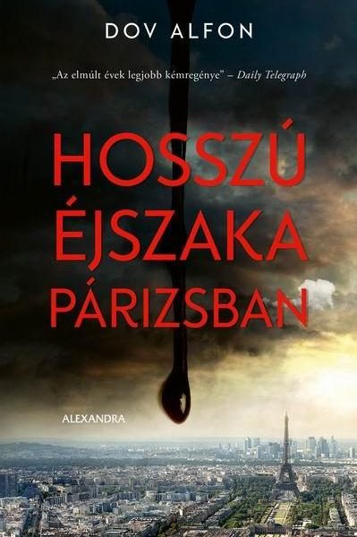 HOSSZÚ ÉJSZAKA PÁRIZSBAN