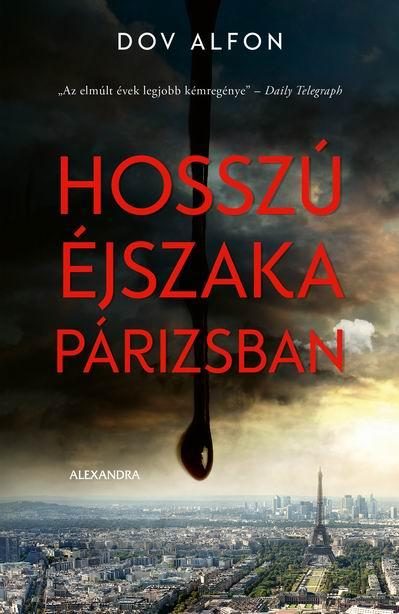 HOSSZÚ ÉJSZAKA PÁRIZSBAN