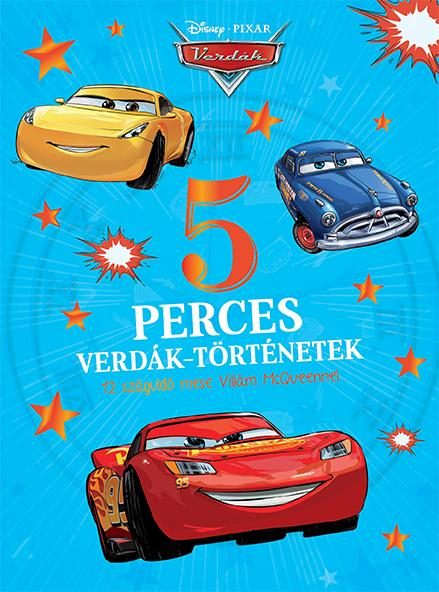 5 PERCES VERDÁK-TÖRTÉNETEK - 12 SZÁGULDÓ MESE VILLÁM MCQUEENNEL