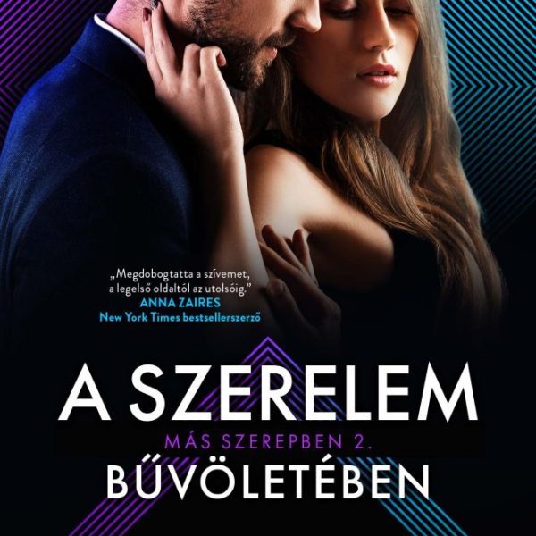 A SZERELEM BŰVÖLETÉBEN - MÁS SZEREPBEN 2.