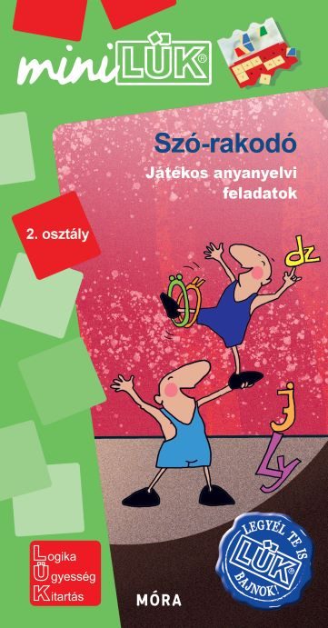 SZÓ-RAKODÓ 2.OSZTÁLY - JÁTÉKOS ANYANYELVI FELADATOK-MINI-LÜK