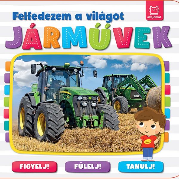 FELFEDEZEM A VILÁGOT - JÁRMŰVEK