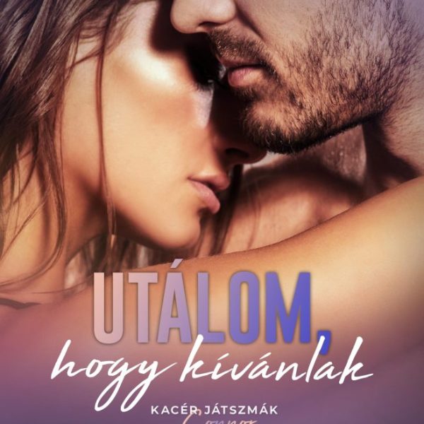 UTÁLOM, HOGY KÍVÁNLAK