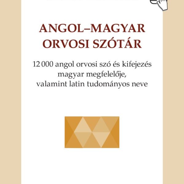ANGOL-MAGYAR ORVOSI SZÓTÁR