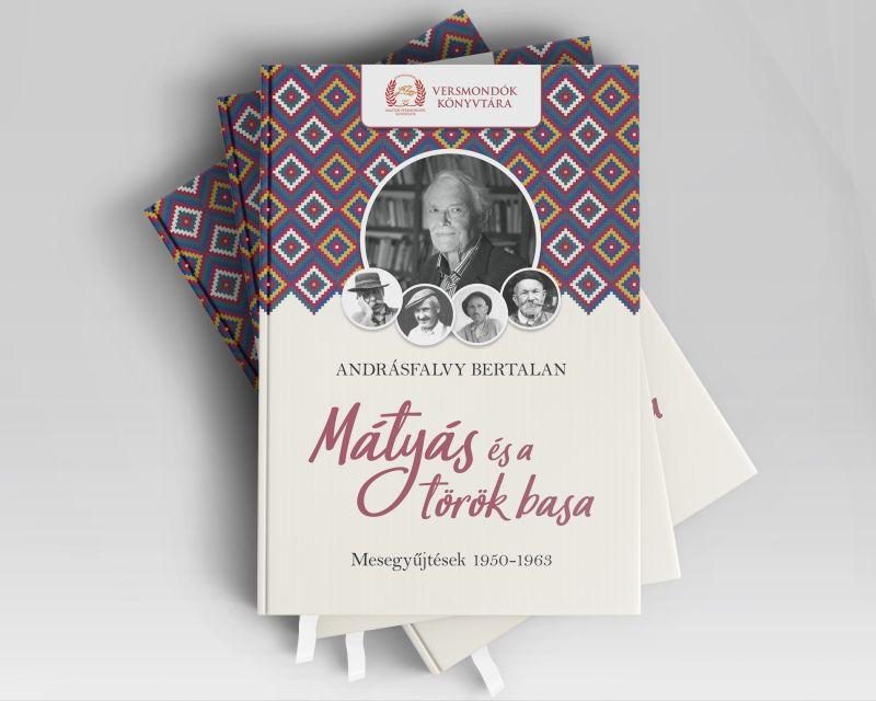 MÁTYÁS ÉS A TÖRÖK BASA - MESEGYŰJTÉSEIM (1950-1963)