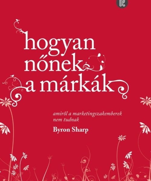HOGYAN NŐNEK A MÁRKÁK