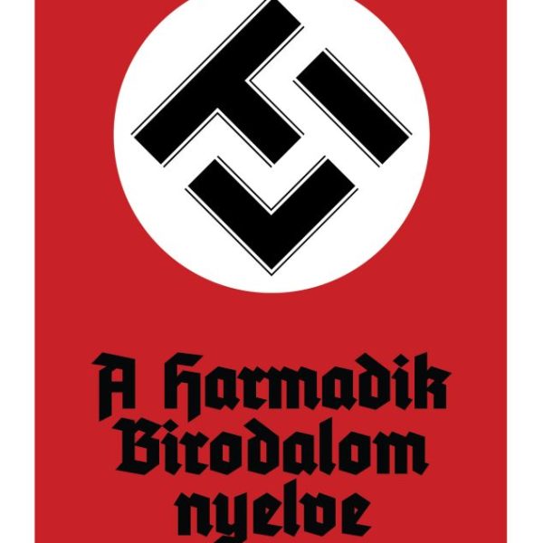 LTI - A HARMADIK BIRODALOM NYELVE - KÖTÖTT