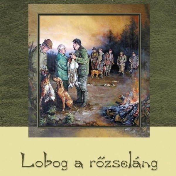 LOBOG A RŐZSELÁNG