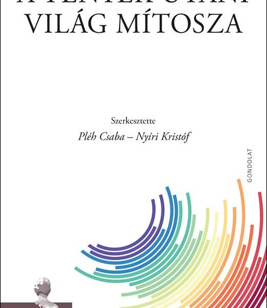 A TÉNYEK UTÁNI VILÁG MÍTOSZA