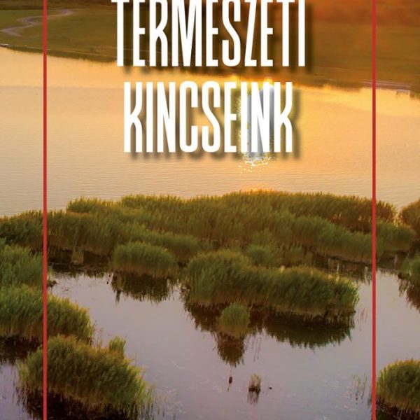 TERMÉSZETI KINCSEINK