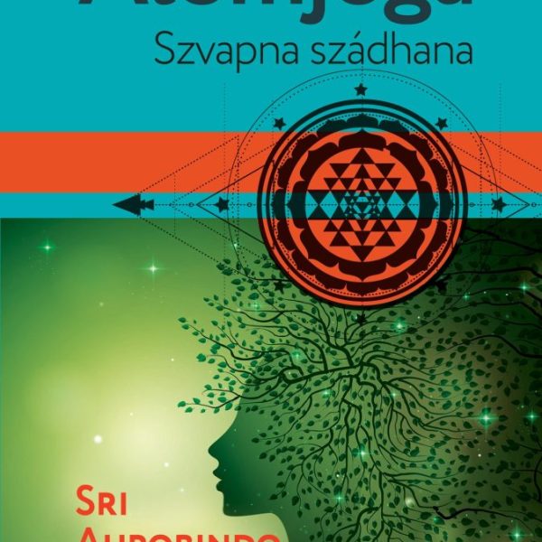 ÁLOMJÓGA - SZVAPNA SZÁDHANA