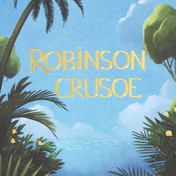 ROBINSON CRUSOE (WORDSWORTH COLLECTOR'S EDITIONS)