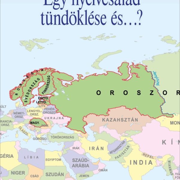 EGY NYELVCSALÁD TÜNDÖKLÉSE ÉS...?