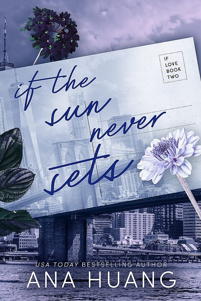 IF THE SUN NEVER SETS (IF LOVE SERIES, BOOK 2)