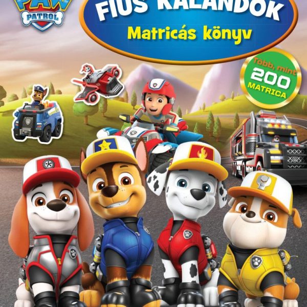 FIÚS KALANDOK - MATRICÁS KÖNYV (PAW PATROL)