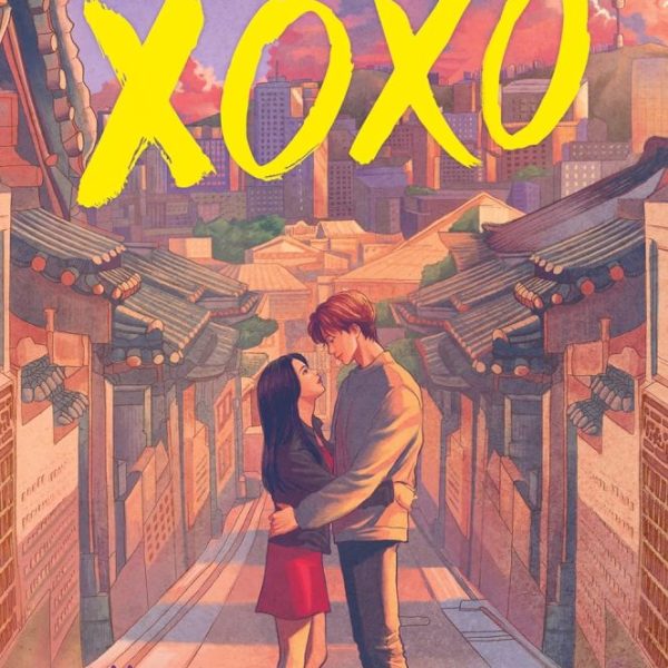XOXO (AN XOXO NOVEL)