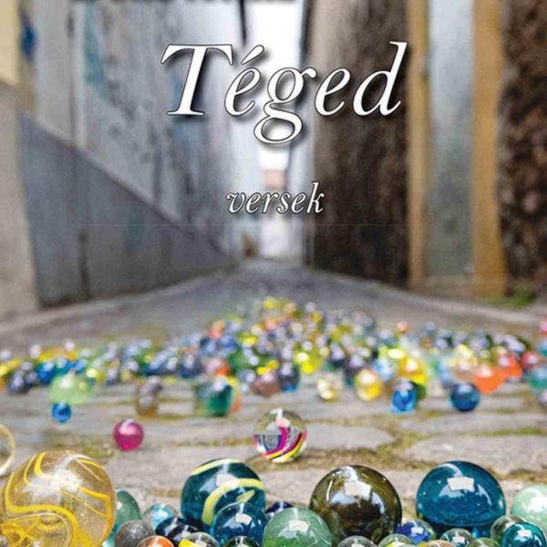 TÉGED - VERSEK