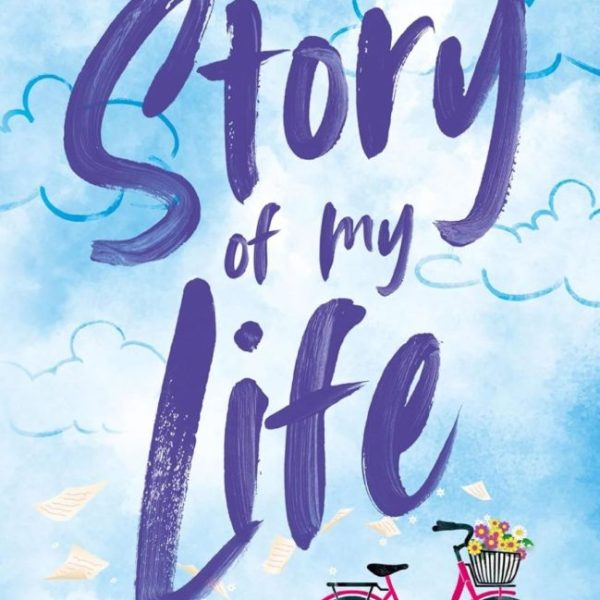 STORY OF MY LIFE: A HILARIOUS GILMORE GIRLS MEETS SCHITTS CREEK REDEMPTION ROMAN