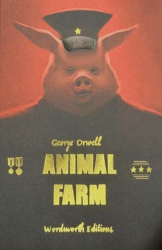 ANIMAL FARM (WORDSWORTH COLLECTOR'S EDITIONS)