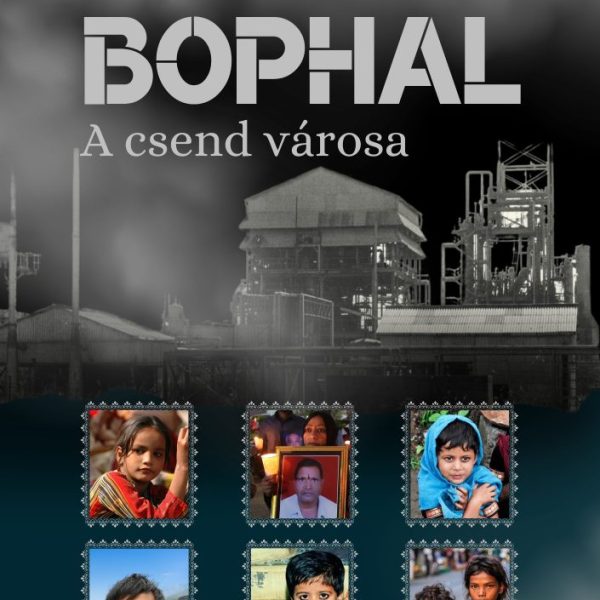 BHOPAL A CSEND VÁROSA