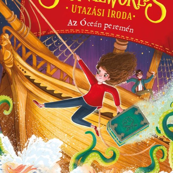 STRANGE WORLDS - FURAVILÁG UTAZÁSI IRODA 2. - AZ ÓCEÁN PEREMÉN