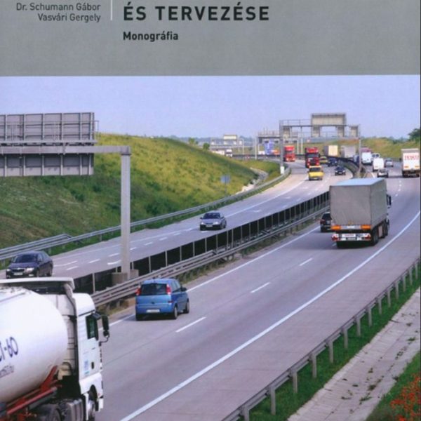 ÚTHÁLÓZATOK MÉRETEZÉSE ÉS TERVEZÉSE - MONOGRÁFIA