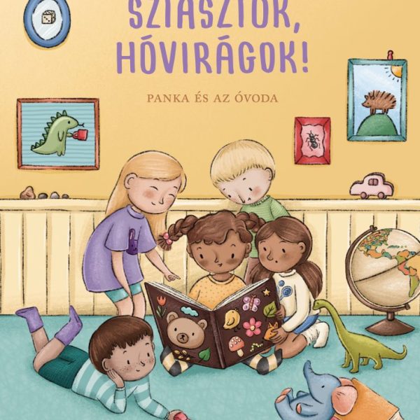 SZIASZTOK, HÓVIRÁGOK! - PANKA ÉS AZ ÓVODA