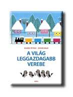 A VILÁG LEGGAZDAGABB VEREBE