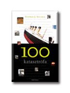 100 KATASZTRÓFA