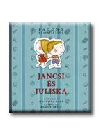 JANCSI ÉS JULISKA - PAGONY KLASSZIKUSOK -