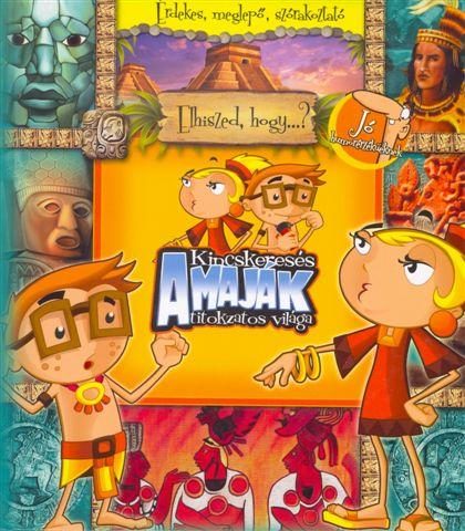 KINCSKERESÉS - A MAJÁK TITOKZATOS VILÁGA - AKCIÓS