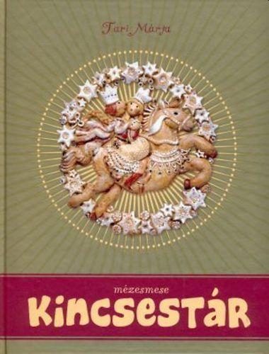 KINCSESTÁR - MÉZESMESE -