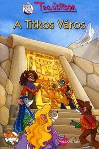 A TITKOS VÁROS