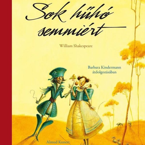 SOK HŰHÓ SEMMIÉRT - VILÁGIRODALOM GYEREKEKNEK -