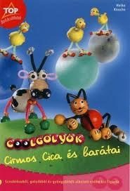 COOLGOLYÓK - CIRMOS CICA ÉS BARÁTAI
