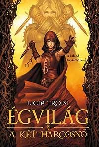 ÉGVILÁG - A KÉT HARCOSNŐ