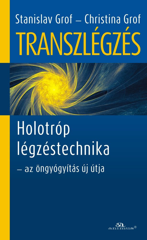 TRANSZLÉGZÉS - HOLOTRÓP LÉGZÉSTECHNIKA