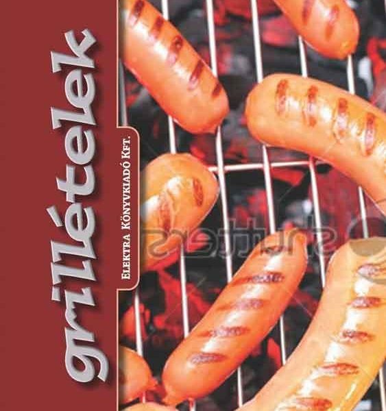 GRILLÉTELEK